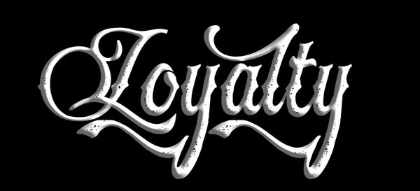 Loyalty